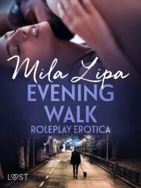 Evening Walk – Roleplay Erotica - Mila Lipa - e-kniha