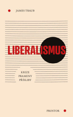 Liberalismus - James Traub - e-kniha