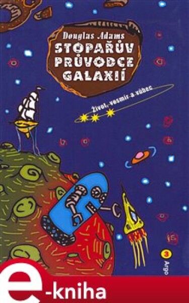 Stopařův průvodce Galaxií