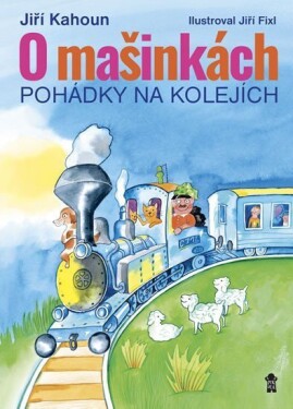 Mašinkách Pohádky na kolejích Jiří Jiří Fixl