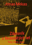 Zápisník z šedesátých let - Texty 1954–2010 - Jonas Mekas
