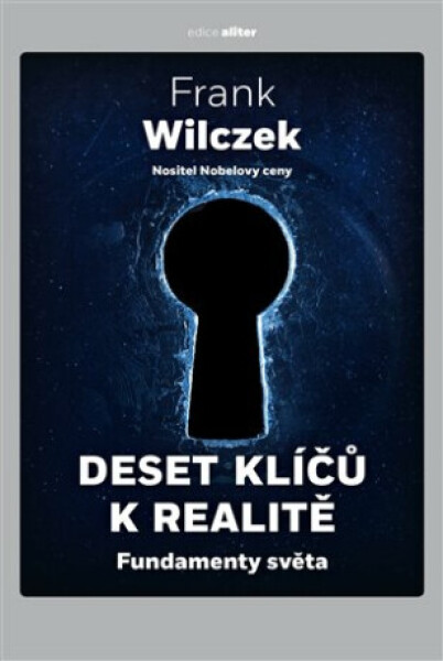 Deset klíčů realitě