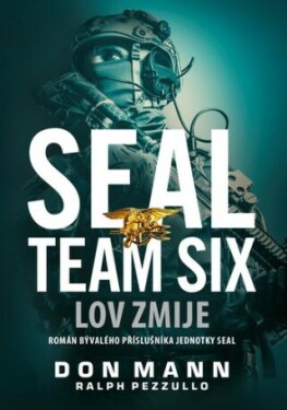 Seal Team Six: Lov zmije Don Mann, Ralph Pezzullo