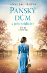 Panský dům a jeho dědictví - Anne Jacobsová