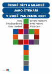 České děti jako čtenáři době pandemie 2021