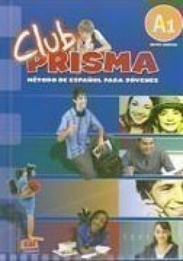 Club Prisma Inicial A1 - Libro del alumno + CD - Maria Club Prisma Team
