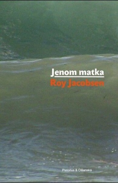 Jenom matka