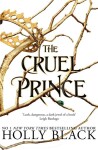 The Cruel Prince (The Folk of the Air) - Holly Black