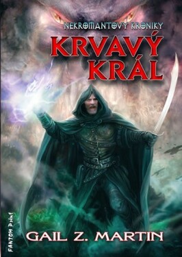 Krvavý král Gail Martin