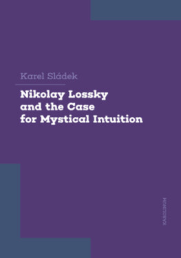 Nikolay Lossky and the Case for Mystical Intuition - Karel Sládek - e-kniha