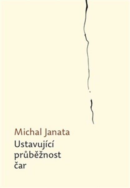 Ustavující průběžnost čar Michal Janata