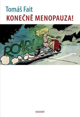 Konečně menopauza - Tomáš Fait