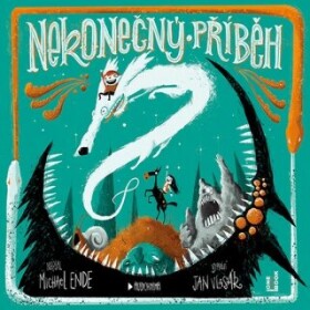 Nekonečný příběh - Michael Ende - audiokniha