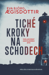 Tiché kroky na schodech - Eva Bjorg Ægisdottir