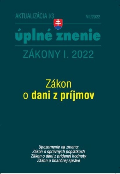 Aktualizácia I/3 2022 daňové účtovné zákony