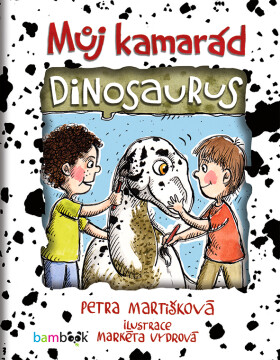 E-kniha: Můj kamarád dinosaurus od Martišková Petra