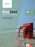 Kontext 3 (C1.1) – Hybride Ausgabe – Kurs./Übungsbuch Teil 1 + MP3/Video allango.net + Lizenz (24 Monate) - Stefanie Dengler