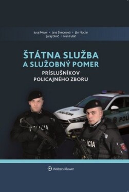 Štátna služba a služobný pomer príslušníkov Policajného zboru