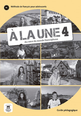 A la une 4 (A2.2) – Guide pédagogique