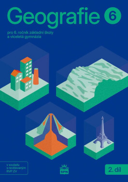 Geografie pro 6. ročník ZŠ – Učebnice 2. díl - Miroslav Marada