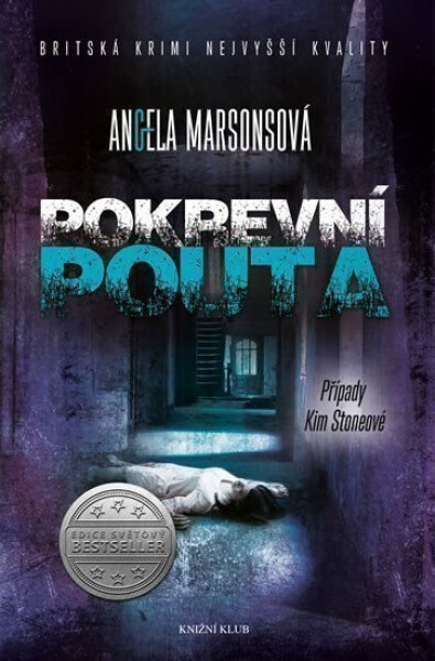 Pokrevní pouta - Angela Marsons