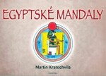 Egyptské mandaly Martin Kratochvíla