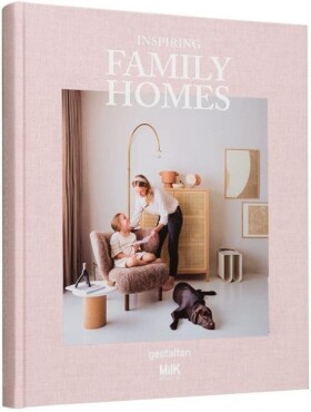 Inspiring Family Homes. Family-friendly Interiors &amp; Design - MilK Magazine