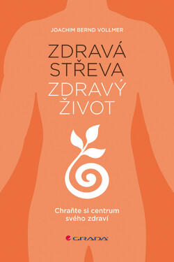 Zdravá střeva, zdravý život