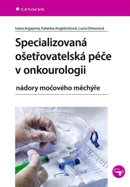 Specializovaná ošetřovatelská péče onkourologii