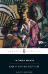 Joseph and His Brothers - Thomas Mann