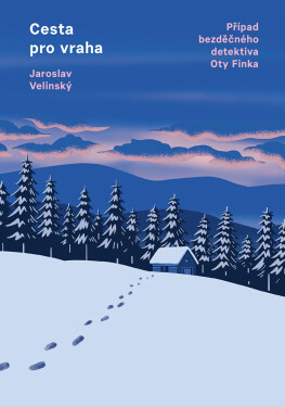 Cesta pro vraha - Jaroslav Velinský