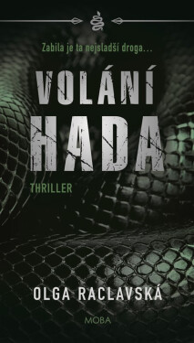 Volání hada - Olga Raclavská