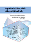 Organizační klima fakult připravujících učitele - Helena Grecmanová - e-kniha