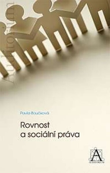Rovnost sociální práva Pavla Boučková
