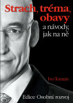 Strach, tréma a obavy - Ivo Toman
