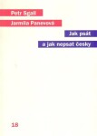 Jak psát Jak nepsat česky Jarmila Panevová