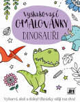 Dinosauři - Vyskakovací omalovánky - Kolektiv