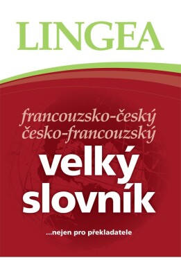 Francouzsko-český česko-francouzský velký