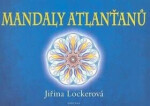 Mandaly Atlanťanů - Jiřina Lockerová