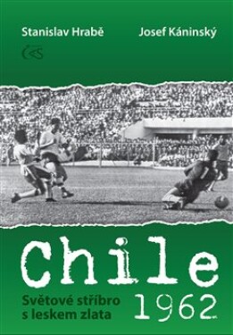Chile 1962 Stanislav Hrabě