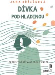 Dívka pod hladinou Jana Růžičková