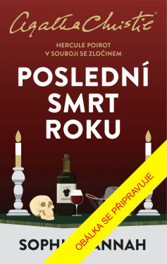 Poslední smrt roku - Sophie Hannah