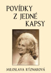 Povídky z jedné kapsy - Miloslava Rýznarová