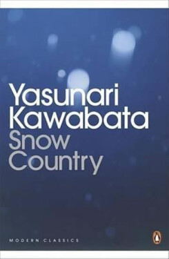 Snow Country, 1. vydání - Jasunari Kawabata