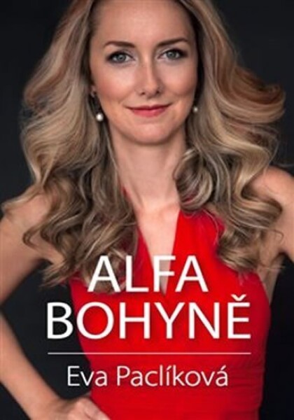 Alfa bohyně Eva Paclíková