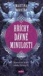 Hříchy dávné minulosti - Historické krimi z doby Václava II. - Martina Novotná