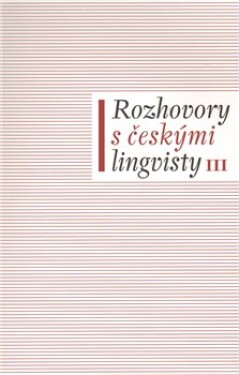 Rozhovory s českými lingvisty III - Jan Chromý