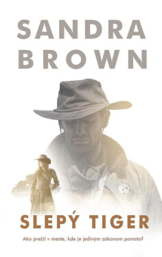 Slepý tiger - Sandra Brown