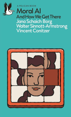 Moral AI - Jana Schaich Borg