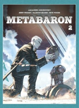 Metabaron 2 (váz.) (Mistrovská díla evropského komiksu) - Alejandro Jodorowsky